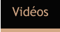 Vidéos